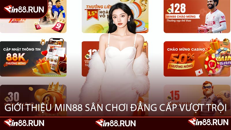 Giới Thiệu MIN88 Sân Chơi Đẳng Cấp Vượt Trội