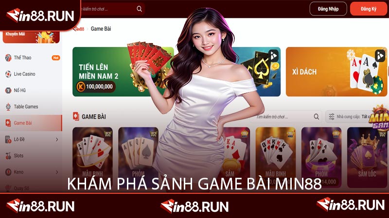 Khám Phá Sảnh Game Bài Min88